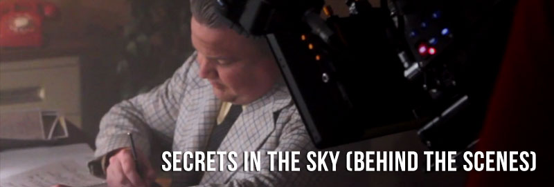 Secrets in the Sky (Behind the Scenes)